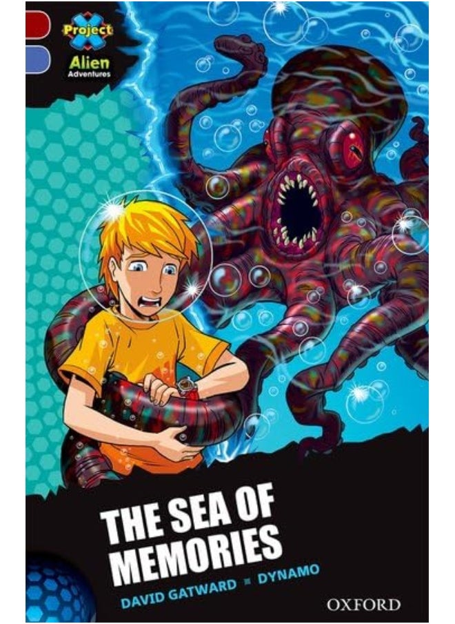 null - Project X ^IAlien Adventures^R: Dark Red Book Band, Oxford Level 17: The Sea of Memories - Image 1