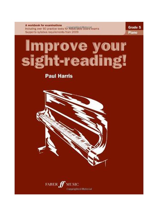 Improve your sight-reading! Piano Grade 5