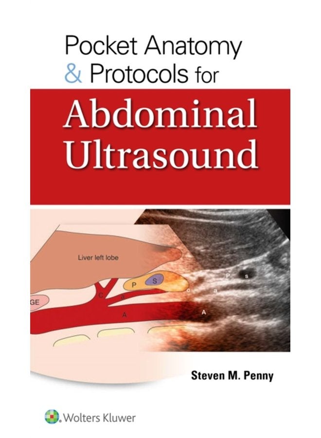 Pocket Anatomy Protocols for Abdominal Ultrasound - Paperback