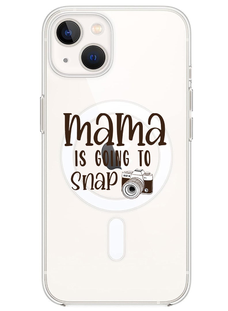 Theodor Magnetic Case for iPhone 13 6.1-inch Compatible with MagSafe Wireless Charging, Shockproof Phone Bumper Cover Mama is going to snap black copy - Image 1