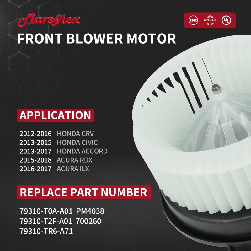 Marsflex Front Blower Motor 700260 for 2012-2018 Honda CRV Civic Accord & Acura RDX ILX, 2013 2014 2015 2016 2017 Automotive Replacement Blower Motor Fan OE: 79310-T0A-A01, PM4038, 79310-T2F-A01 - Image 2