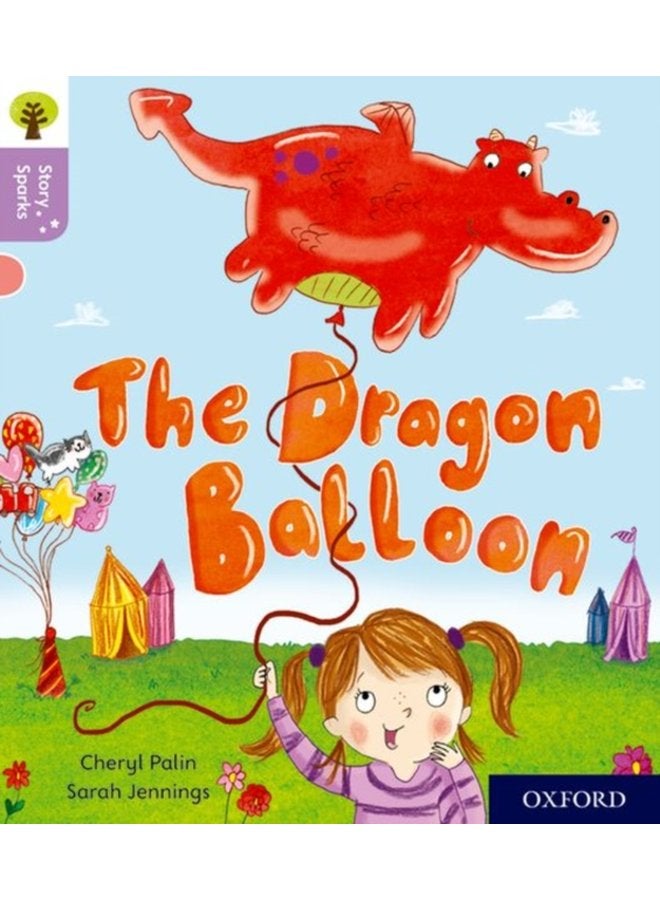 Oxford Reading Tree Story Sparks Oxford Level 1 The Dragon Balloon - Paperback