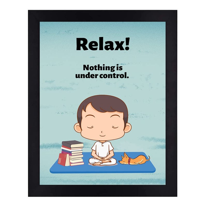 Interio Crafts Relax Motivational Wall Art Poster with Frame Inspirational Mindfulness Decor for Home Office Meditation Room Yoga Space Calm Positive Quote Print Black 13 X 10