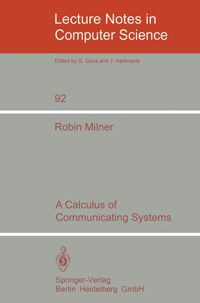 A Calculus of Communicating Systems