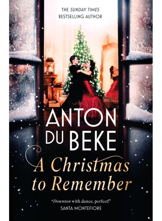 A Christmas to Remember The festive feel good romance from the Sunday Times bestselling author Anton Du Beke - Hardback