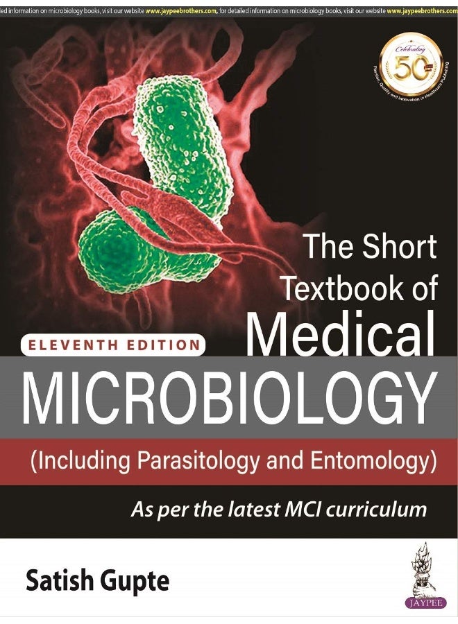 The Short Textbook of Medical Microbiology: Including Parasitology and Entomology 