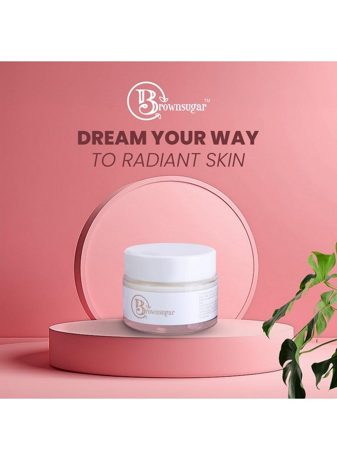 Brown Sugar BrownSugar Night Cream l Infused with Vitamin C and Hyaluronic Acid l Repair and Hydrates Skin l Neck and Face Cream l Paraben and Cruelty l All Skin types l 50 gm - Image 2