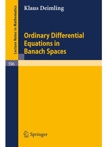 Ordinary Differential Equations in Banach Spaces - pzsku/ZC164D2E27C654B42391CZ/45/1749041442/770dd3e1-0c4e-479b-a729-bde7b1373046