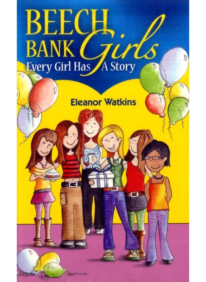 Beech Bank Girls Every Girl Has A Story - Paperback
