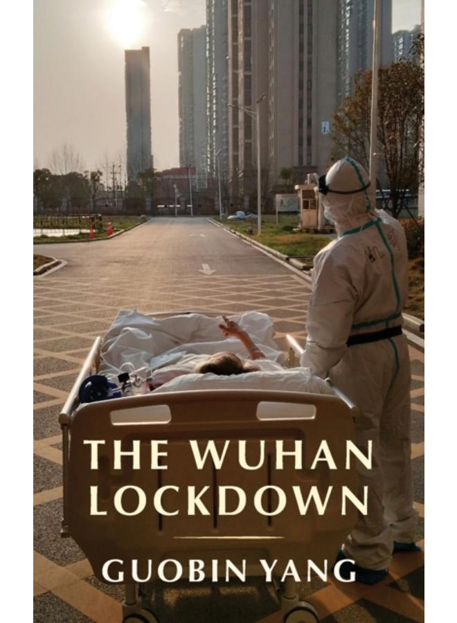 The Wuhan Lockdown 