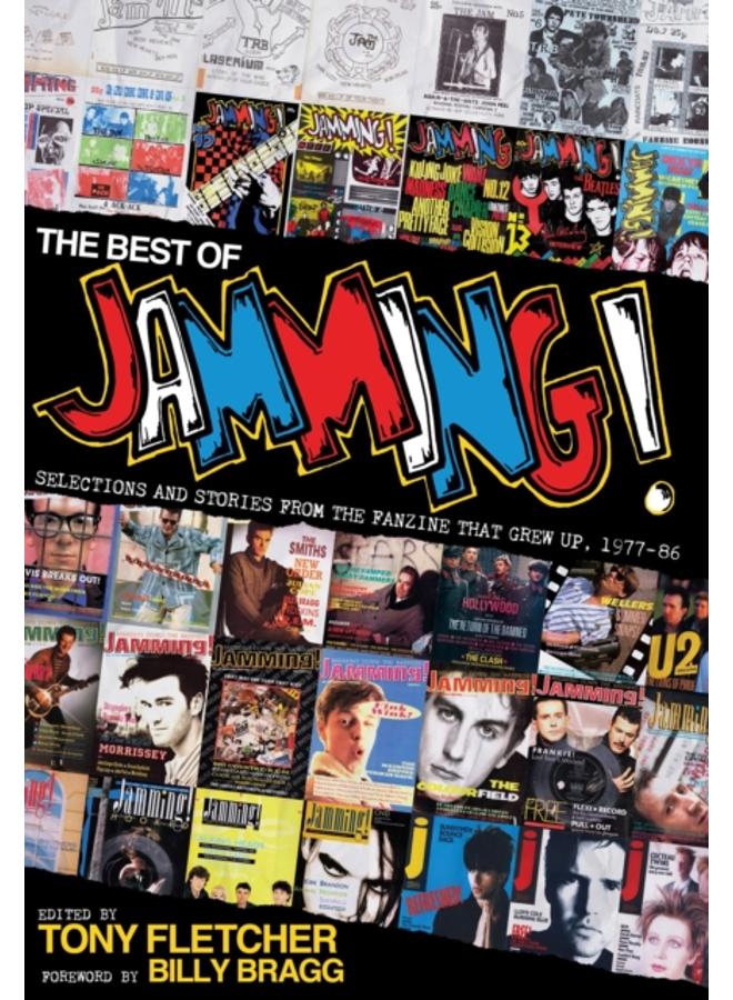 The Best of Jamming! : Selections and Stories from the Fanzine That Grew Up, 1977-86 