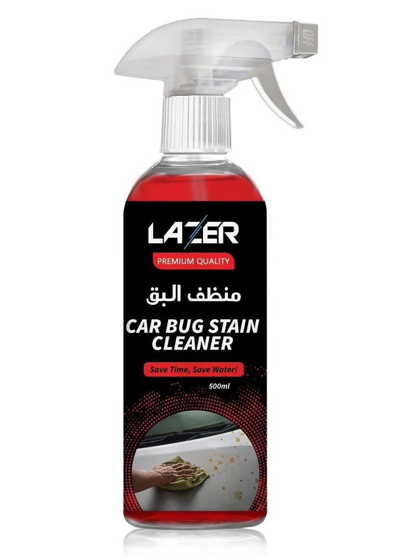 LAZER Lazer Car Bug Stain Remover 500ml, Insect Remover, Removes Dead Bugs, Birds Dropping & Watermarks, Safe From Scratching & Removing Paints, Bonnets, Bumpers, Windows, Windscreens  - Image 1