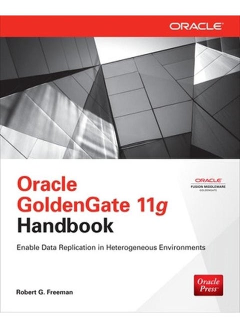 Oracle GoldenGate 11g Handbook