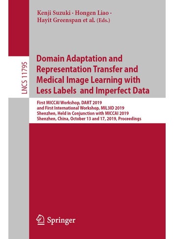 Domain Adaptation and Representation Transfer and: First Miccai Workshop, Dart 2019, and First Intern - pzsku/ZC1859812CE42278CF5B1Z/45/1749025383/b9cb546c-3cb0-471c-bff6-e9d929fe310f