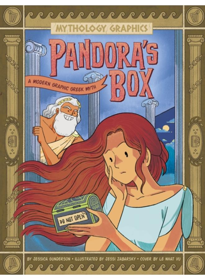 Pandora's Box : A Modern Graphic Greek Myth 