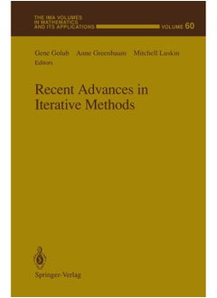 Recent Advances in Iterative Methods 