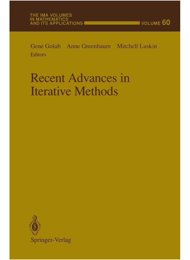 Recent Advances in Iterative Methods 