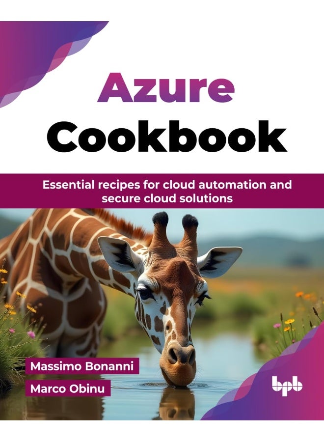 Azure Cookbook: Essential recipes for cloud automation and secure cloud solutions (English Edition) - Image 1