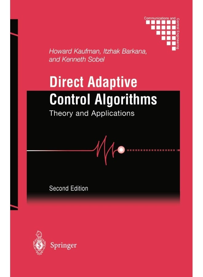 Direct Adaptive Control Algorithms: Theory and Applications