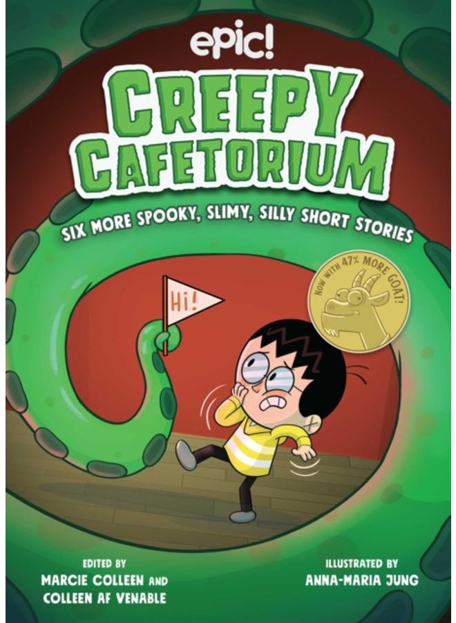 Creepy Cafetorium: Six More Spooky, Slimy, Silly Short Stories : 2 