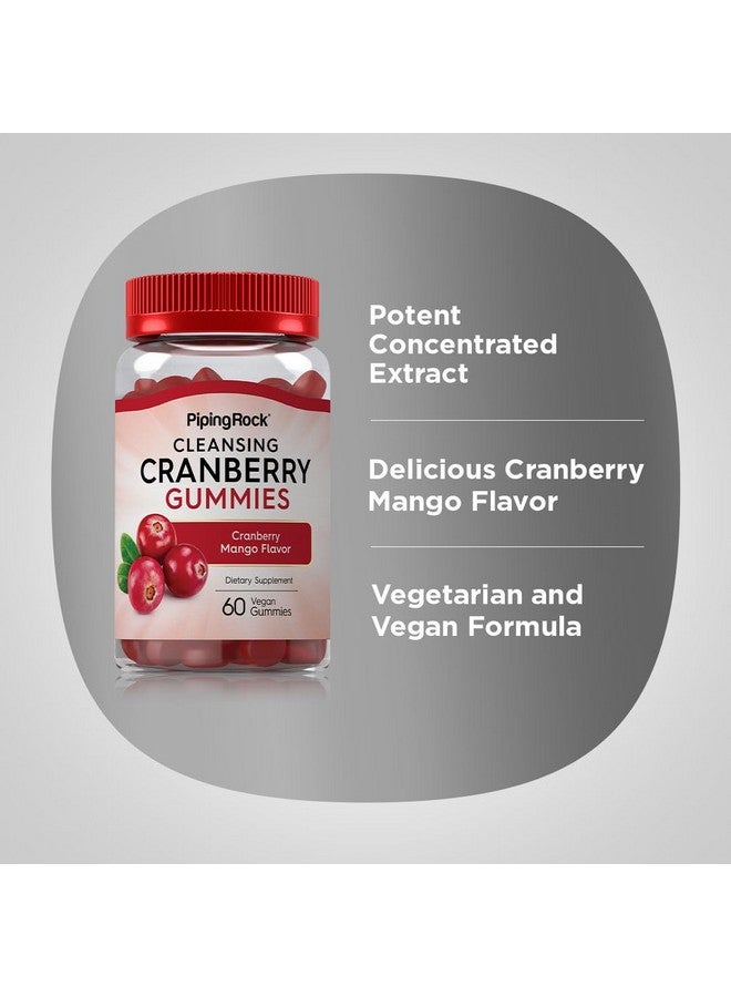 Piping Rock Cranberry Gummies | 60 Count | Cranberry Mango Flavor | Cleansing Supplement | Vegan Gummy | Non-GMO, Gluten Free - Image 4