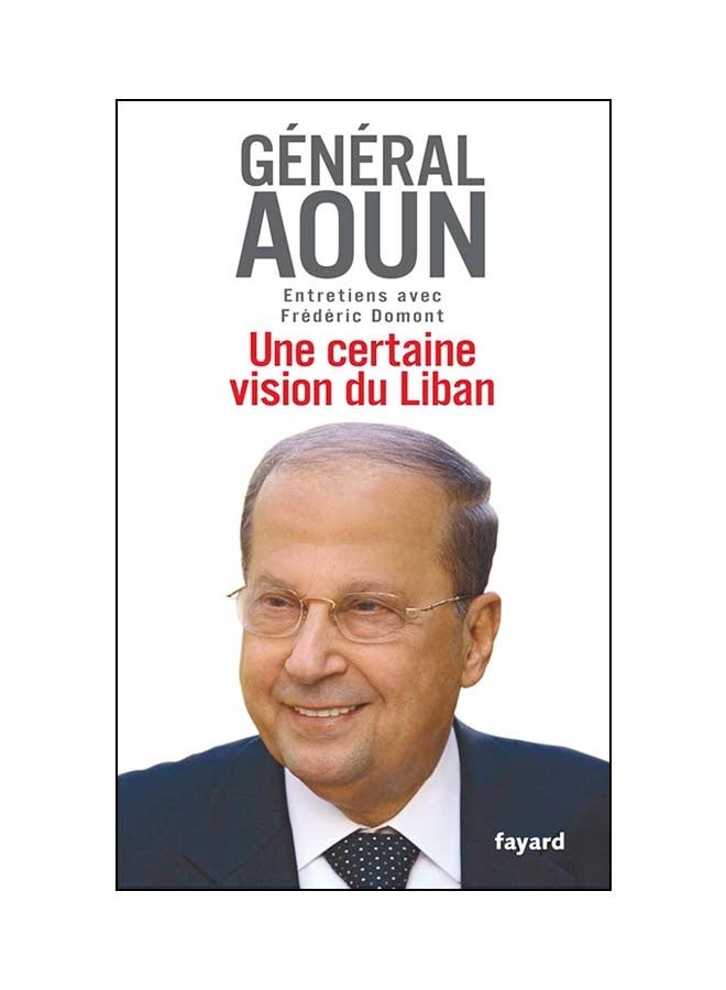 Une Certaine Vision Du Liban
