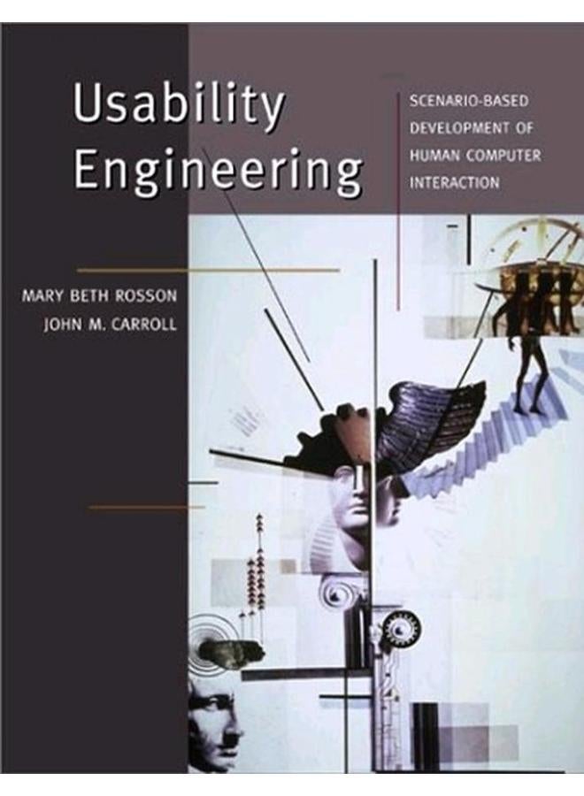 Usability Engineering: Scenario-Based Development of Human-Computer Interaction (Interactive Technologies)