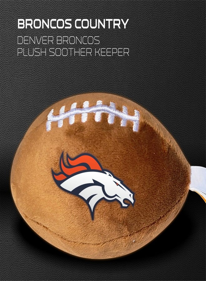 Smilo Denver Broncos Plush Football Pacifier Holder by Smilo - Officially Licensed NFL Soother Holder - Soft Plush Toy and Dummy Holder - Fits Any Pacifier - Stroller Accessory & Newborn Essential - Image 5