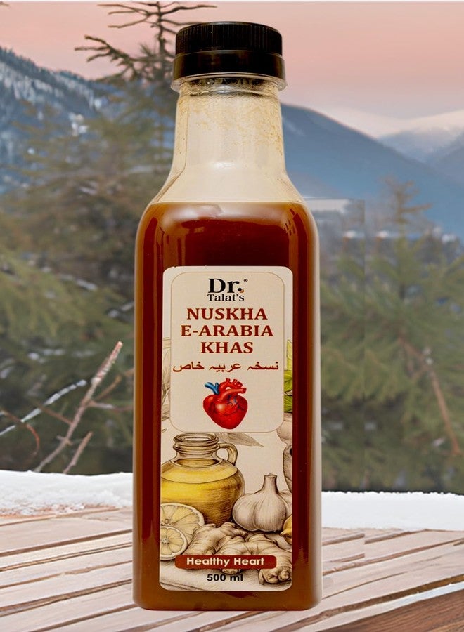 DR. TALAT'S Nuskha-e-Arabia Khas - 500ml | Promotes Healthy Heart | Prevents Blood Clotting | Reduces Cholesterol | Prevents Heart Blockage - Image 5