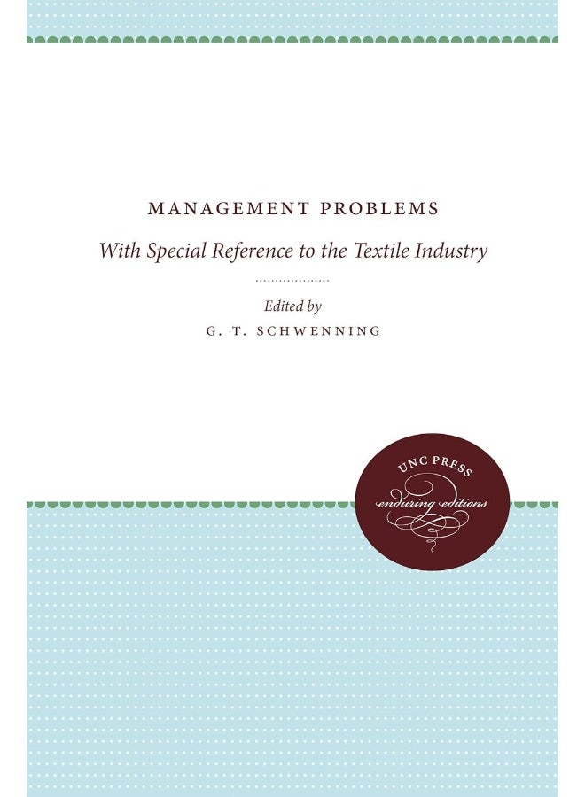 Management Problems: With Special Reference to the Textile Industry 