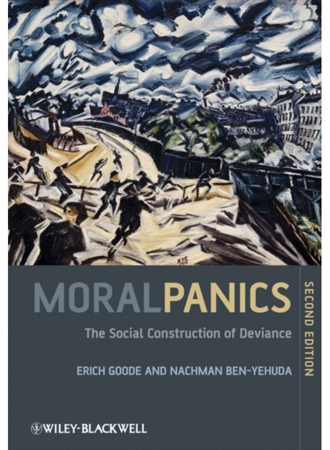 Moral Panics The Social Construction of Deviance - Paperback