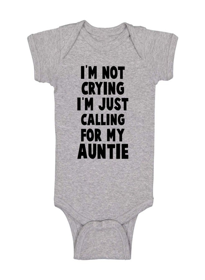 Funnwear I'm Not Crying I'm Just Calling My Auntie - Funny Baby Essentials Bodysuit - Baby Boy Clothes (Newborn, Sports Grey) - Image 1
