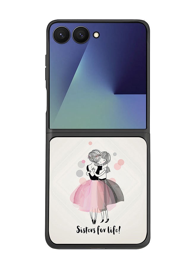 Stylizedd For Samsung Galaxy Z Flip7 Case,Slim fit Camera Protection, Shockproof Thin Phone cover  - Sisters For Life!