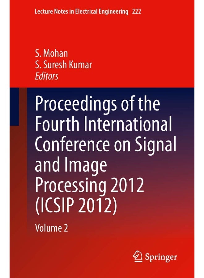 Proceedings of the Fourth International Conference on Signal and Image Processing 2012 (Icsip 2012): Volume 2