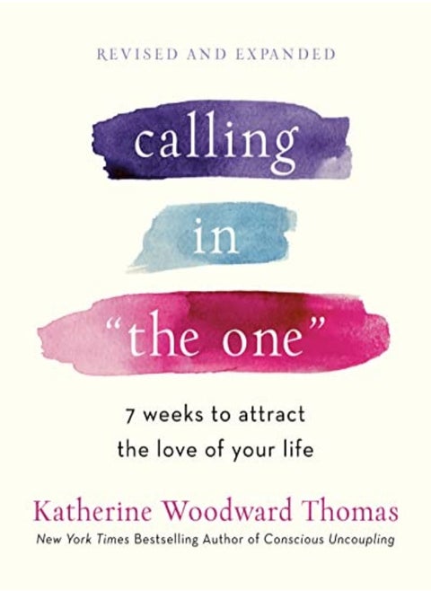 CALLING IN THE ONE REVISED & EXPANDED