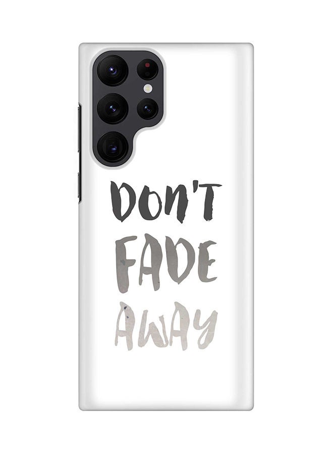 Stylizedd Case for Samsung Galaxy S22 Ultra 5G Snap Case Slim Snap Classic Series Shield Matte Finish Print - Don’t Fade Away