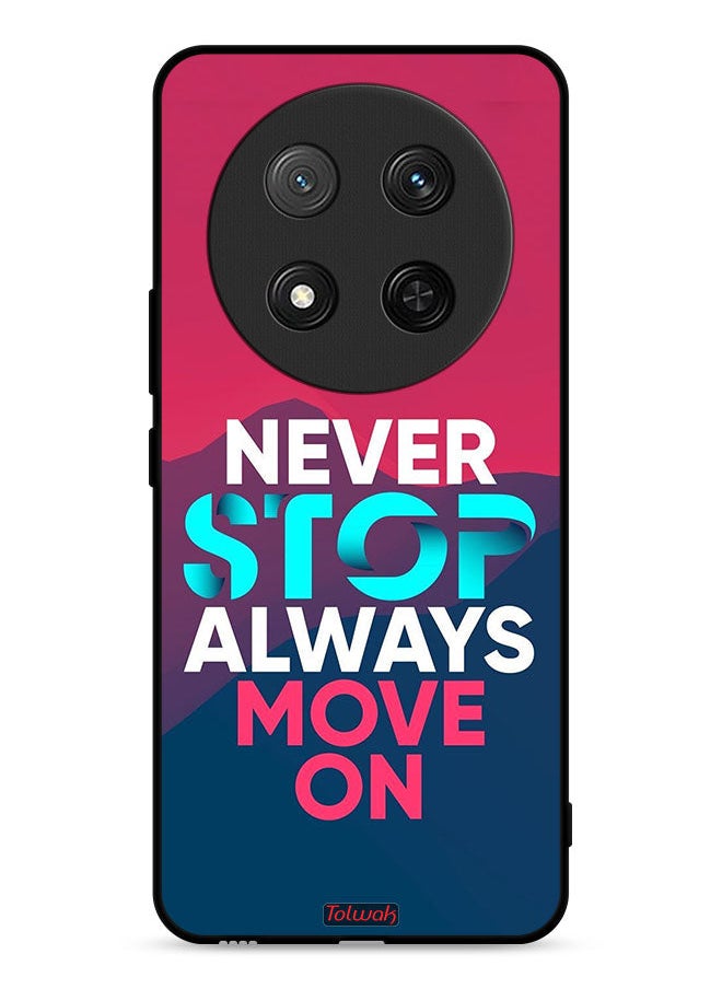 Tolwak Honor X9c 5G Protective Case Cover Never Stop Always Move On  - Image 1