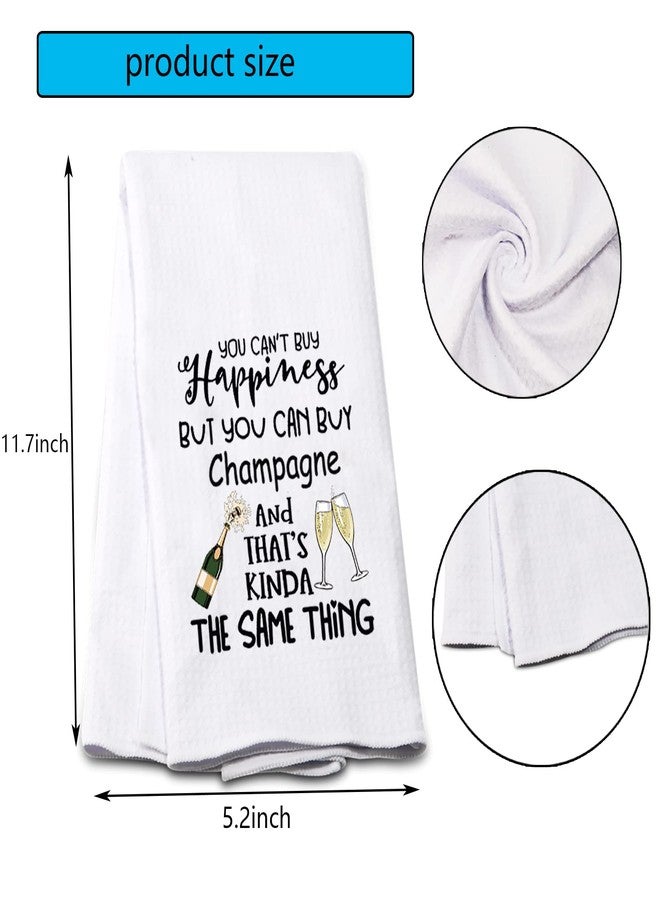 POFULL You Can’t Buy Happiness Kitchen Towel for The Champagne Lover Housewarming Party Decor (You Can’t Buy Towel) - Image 2
