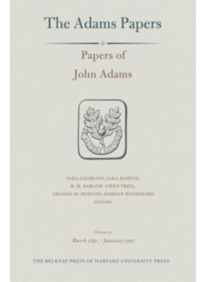 Papers of John Adams : Volume 21