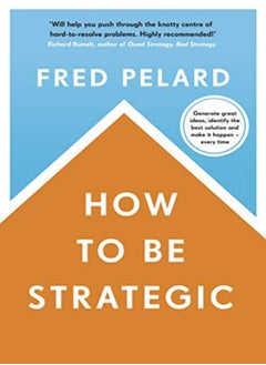 How To Be Strategic by Pelard Fred Paperback 