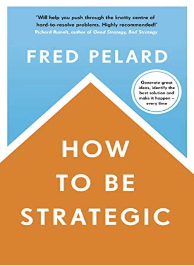 How To Be Strategic by Pelard Fred Paperback 