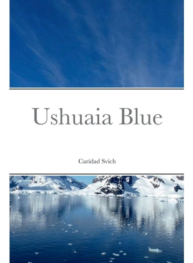 Ushuaia Blue - Paperback