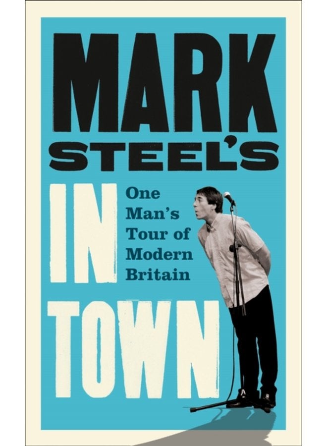 Mark Steel s In Town - Paperback