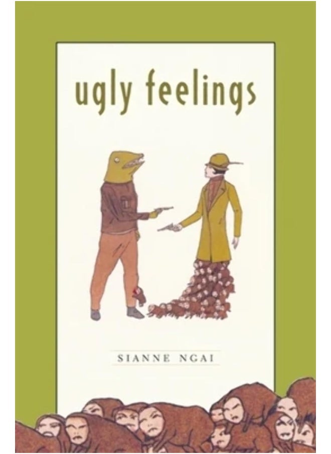 Ugly Feelings 