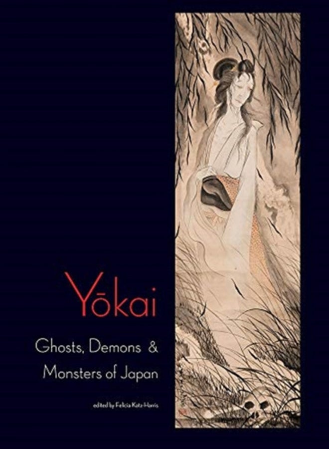 Yokai : Ghosts, Demons & Monsters of Japan 