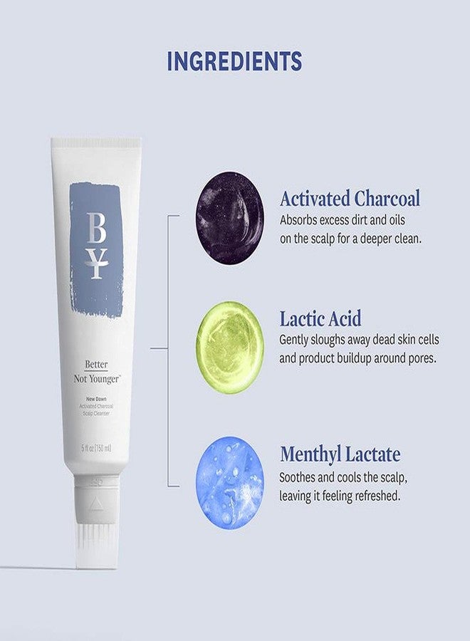 Better Not Younger New Dawn Activated Charcoal Scalp Cleanser, 5 Fl Oz - Image 4