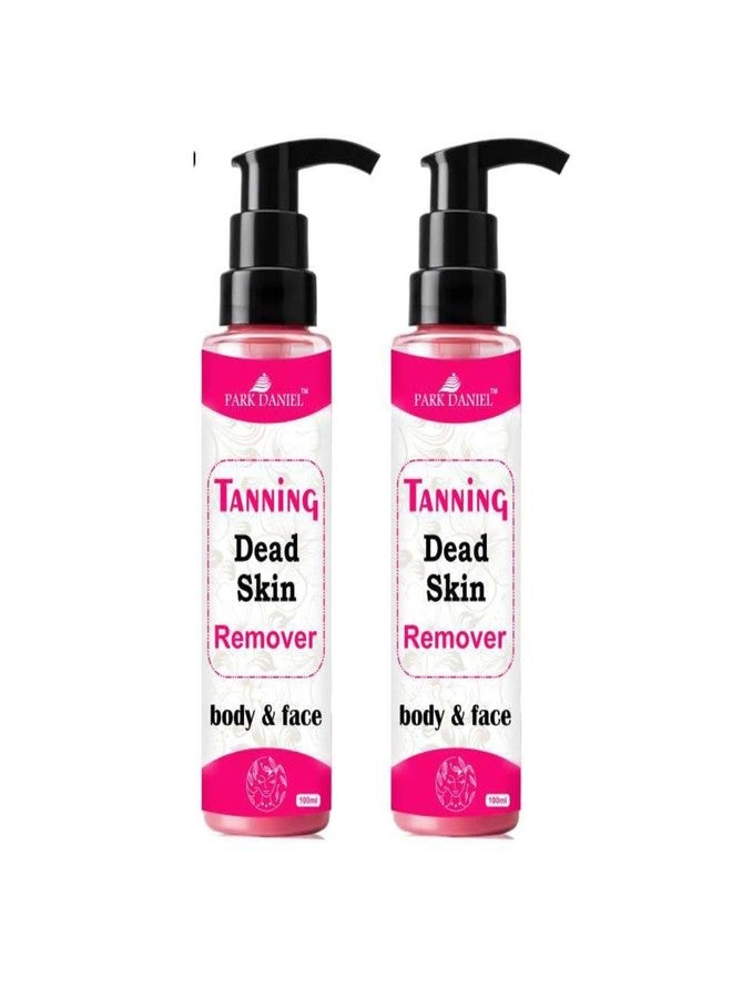 Park Daniel Tanning Dead Skin Remover 100 ML Pack of 2 | Cleanses Excess Oil For Body & Face | Removes Tan, Dead Skin Cells & Impurities | Brightens Tone | Natural Glow | For All Skin Types - Image 1