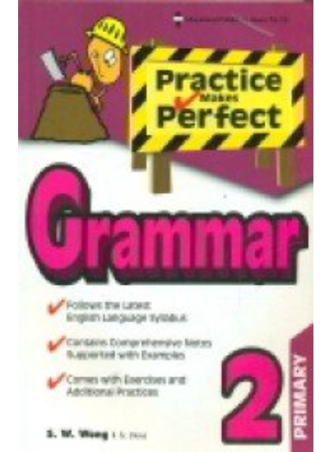 PRIMARY 2 PRACTICE MAKES PERFECT GRAMMAR [PAPERBACK]
