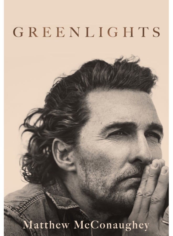 Greenlights : Raucous stories and outlaw wisdom from the Academy Award-winning actor