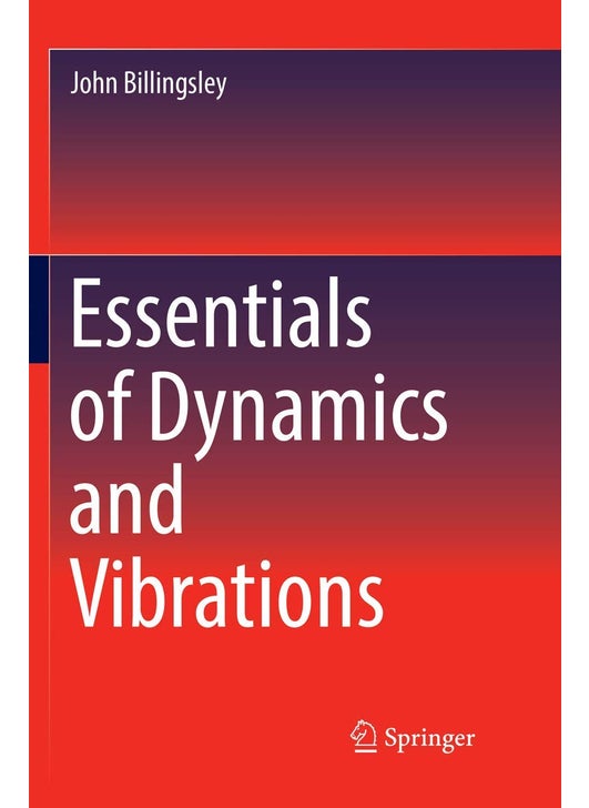Essentials of Dynamics and Vibrations